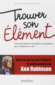 Couverture Trouver Son Element Ken Robinson