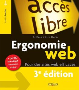 Couverture du livre Ergonomie Web : Pour des sites Web efficaces d'Amélie Boucher.