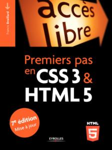 Couverture du livre Premiers pas en CSS3 & HTML5 de Francis Draillard.