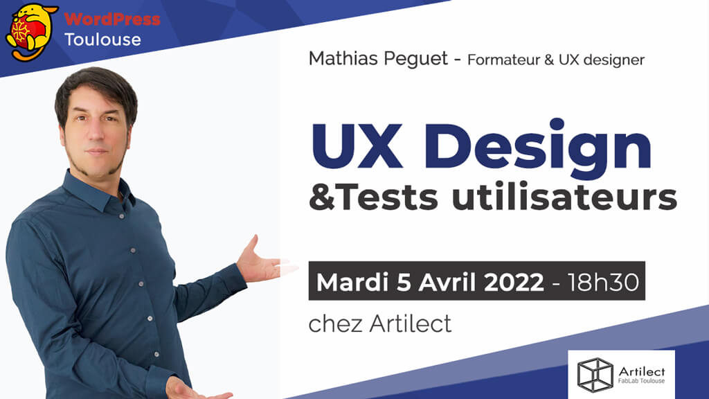 UX design : tests utilisateurs – MeetUp WordPress Toulouse : 04/2022