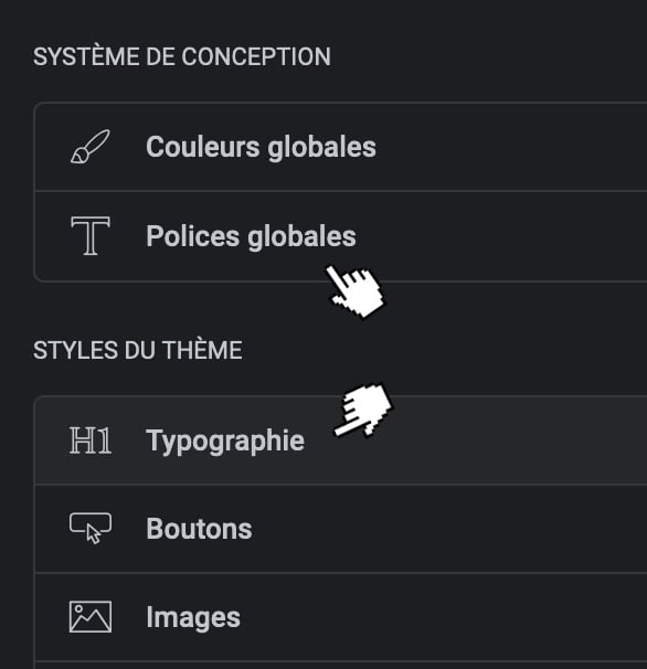 Sous menu des réglages du site sous Elementor : deux mains pointant chacune sur l'onglet Polices Globales et l'onglet typographie